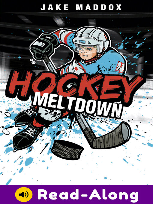 Title details for Hockey Meltdown by Jake Maddox - Available